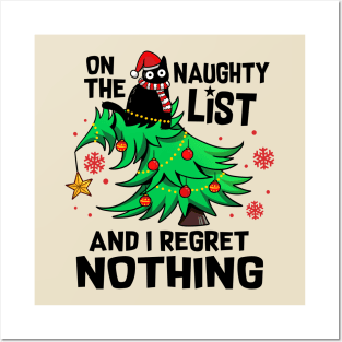 On The Naughty List I Regret Nothing Posters and Art